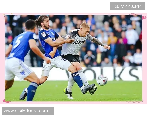 德比郡与布里激战正酣谁能在这场较量中笑到最后